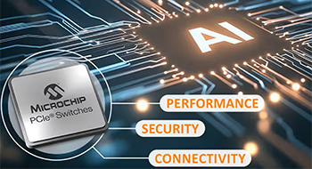 Microchip PCIe®解决方案将嵌入式计算连接到边缘