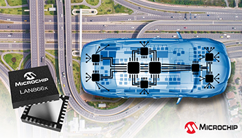 新闻稿：Microchip推出LAN866x 10BASE-T1S端点器件，推进分区架构，实现更智能的远程连接